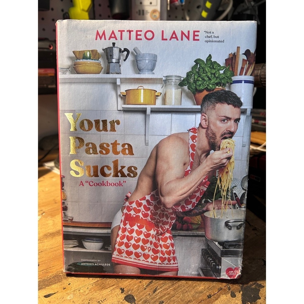 Your Pasta Sucks A Cookbook Matteo Lane Hardcover Italian Recipes Humor 2025